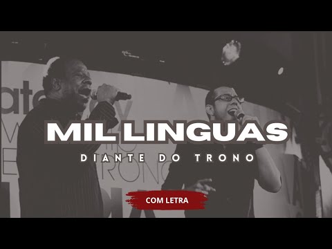 Mil Línguas - Diante do Trono - [ COM LETRA ]