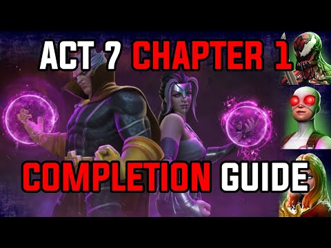 Act 7 Chapter 1 Completion Guide | FULL Breakdown and BEST Counters  | Marvel Contest of Champions
