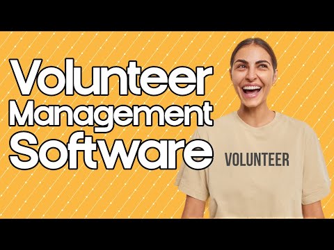 Volunteer Management Software: Streamlining Community Engagement