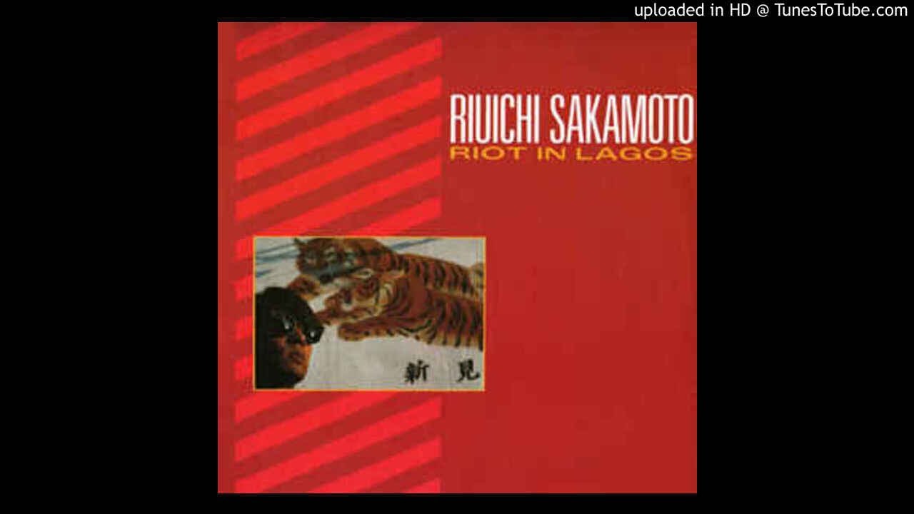 Ryuichi Sakamoto - Riot in Lagos - YouTube
