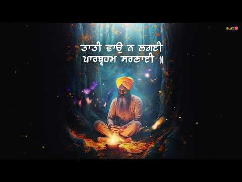Taati Wao Na Lagei | Ravneet Singh | Gurbani Shabad Kirtan | Waheguru Simran