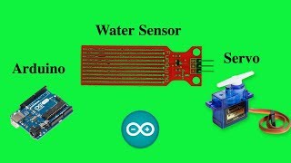 Arduino Water Sensor and Servo