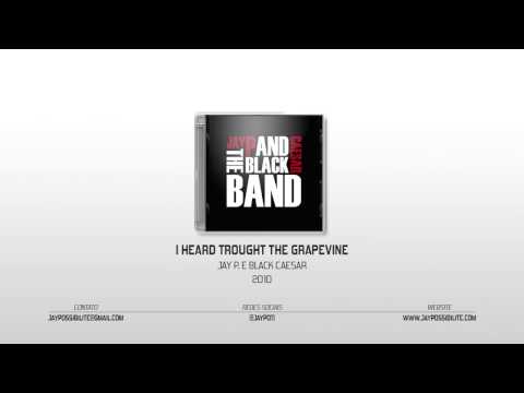 Jay Possibilite e Black Caesar - I Heard Trought The Grapevine(Remix)