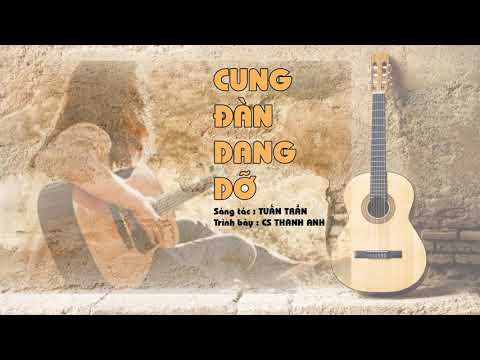 Cung đàn dang dở - Thanh Anh