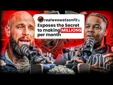 EPISODE #1 : Wes Watson Exposes The Secret To Making Millions Per Month