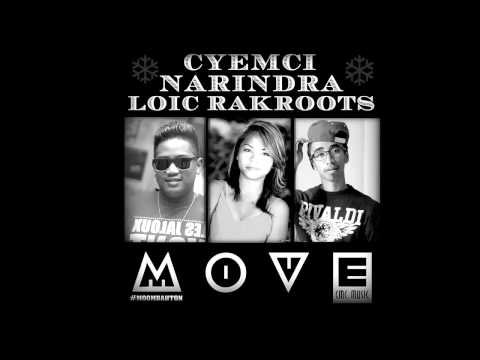 #MOVE- Loic Rak Roots ft Narindra [CYEMCI]