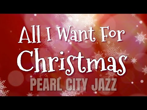 All I Want For Christmas performed by Pearl City Jazz