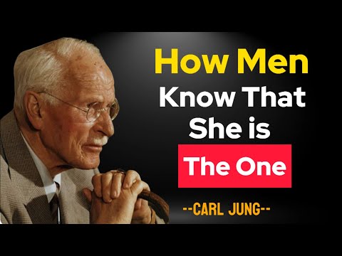 Wie Männer wissen, dass sie die Richtige ist | Carl Jung