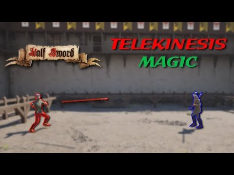 Telekinesis/magic glitch tutorial - Half Sword