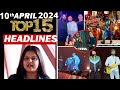 Top 15 Big News of Bollywood | 10th April 2024 | Salman Khan, BMCM, Badshah