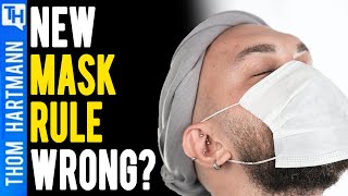 Should the CDC Revoke their New Mask Rule?