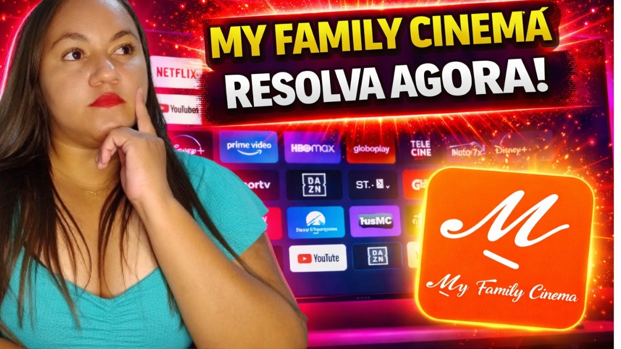 MY FAMILY CINEMA CAIU? MY FAMILY CINEMA VAI VOLTAR? VEJA COMO RESOLVER AGORA!