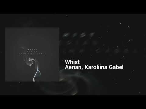 Aerian, Karoliina Gabel - Whist | Hopeful, Floating | Contemporary Classical