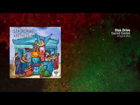 Stas Drive - Sacred Garden (Original Mix)