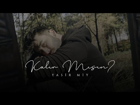 Yasir Miy - Kalır Mısın? (Official Video)