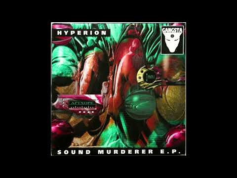 Hyperion - Sound Murderer E.P. (Hardcore / Gabber, Drum n Bass / Ambient)