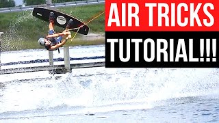 "HOW TO LEARN YOUR FIRST AIR TRICK ON A WAKEBOARD - A STEP-BY-STEP GUIDE"