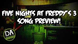 FIVE NIGHTS AT FREDDYS 3 SONG (PREVIEW) - DAGames