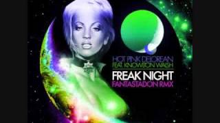 Hot Pink DeLorean (Ft. Knowlton Walsh) - Freak Night (Fantastadon Remix)