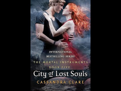 Plot summary, “City of Lost Souls” by Cassandra Clare in 6 Minutes - Book Review