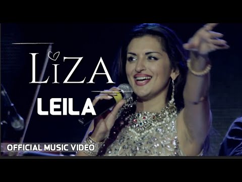 Liza - Leila (Official Concert Video)