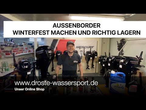 Droste Wassersport OHG / Winterizing your outboard motor and storing it properly / FAQ