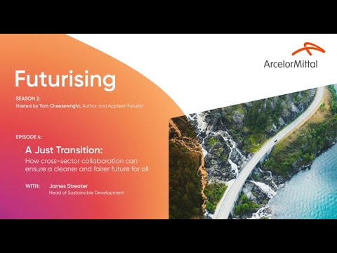 Futurising 2: Episode 4 - A Just Transition by James Streater