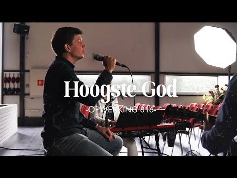 Hoogste God (Opwekking 816) akoestisch | Lyrics | Live