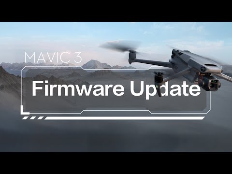 DJI Mavic 3 Firmware Update