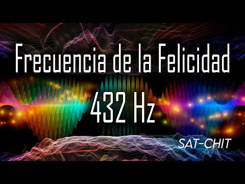 FRECUENCIA DE LA FELICIDAD 432 Hz ❉ Música Relajante para Liberar Serotonina, Dopamina y Endorfinas