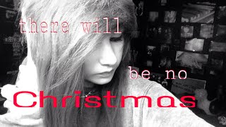 There will be no Christmas~ crown the empire cover