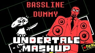 Bassline Dummy [Mashup]