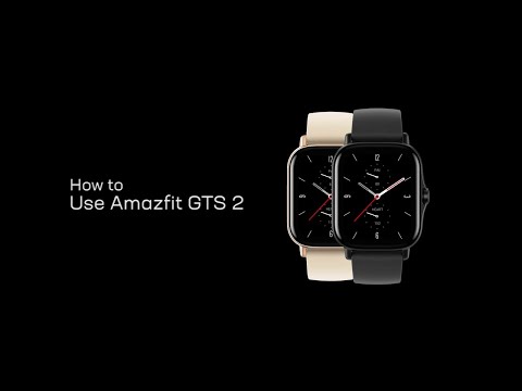 Tutorial | Amazfit GTS 2 | How to set up the GTS 2
