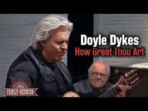 Doyle Dykes plays "How Great Thou Art"