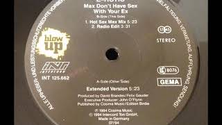E-Rotic - Max Don&#39;t Have Sex With Your Ex