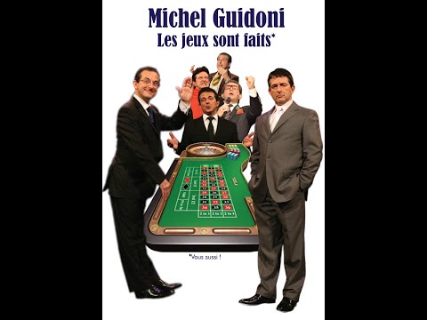 Michel GUIDONI "Les jeux sont fait"
