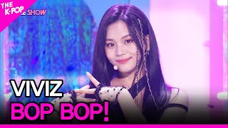 Download lagu VIVIZ, BOP BOP! (비비지, BOP BOP!) [THE SHOW 220222] mp3