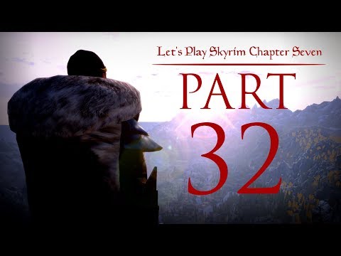 Let's Play Skyrim: Chapter Seven - 32 - We Meet At Last