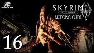 Skyrim SE Modding Guide Ep16 - More Fixes