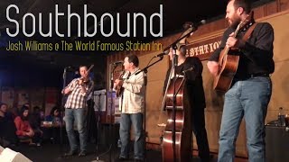 Southbound - Josh Williams - Station Inn