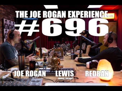Joe Rogan Experience #696 - Lewis, from Unbox Therapy