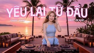 Download lagu Yêu Lại Từ Đầu - Deep House | Phiêu Diêu | Deep Hoài Niệm 8x 9x mp3