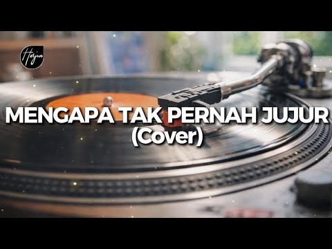 Mengapa Tak Pernah Jujur - Dian Piesesha ( Cover )