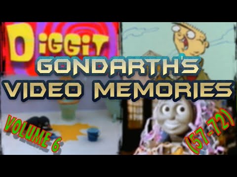 Gondarth's Video Memories - Volume 6 (Episodes 57 - 72)