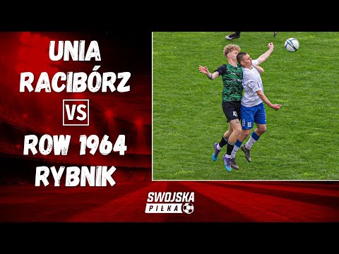 4 LIGA: UNIA RACIBÓRZ - ROW 1964 RYBNIK (SKRÓT MECZU)