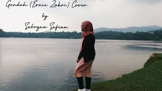 Download lagu #SABNYANYI Gundah (Ernie Zakri) Cover by Sabryna Safian mp3