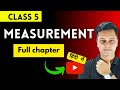 Class 5 Measurement - Full chapter -CBSE