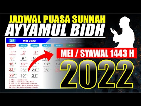 Jadwal Puasa Ayyamul Bidh bulan Mei 2022 jatuh pada tanggal berapa - Syawal 1443 h - Kalender 2022