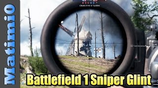 Battlefield 1 Sniper Glint Changes  -  BF1 Multiplayer Gameplay