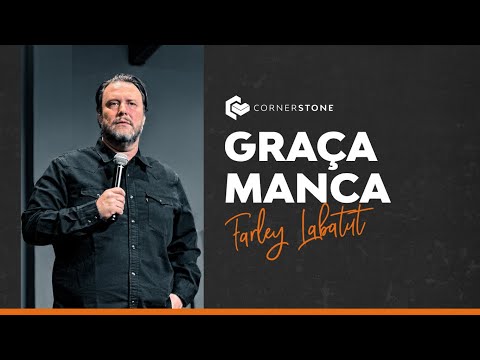 GRAÇA MANCA - Farley Labatut